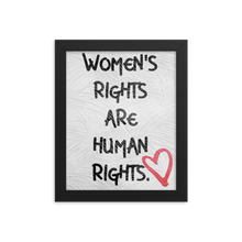 Load image into Gallery viewer, Women's Rights Are Human Rights Framed Poster - Republica Humana