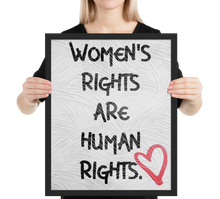 Load image into Gallery viewer, Women&#39;s Rights Are Human Rights Framed Poster - Republica Humana