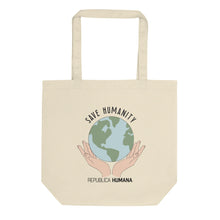 Load image into Gallery viewer, SAVE HUMANITY Earth Friendly Organic Cotton Tote Bag - Republica Humana