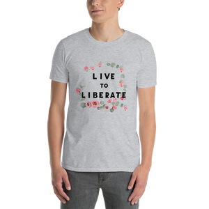 LIVE TO LIBERATE T-Shirt